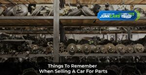 When Selling A Car For Parts